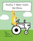 Image for Rufus T Bear Visits the Farm