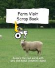 Image for Farm Visit Scrap Book