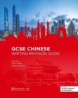 Image for GCSE Chinese Writing Revision Guide