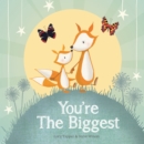 Image for You&#39;re the Biggest