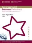 Image for Past Paper Pack for Cambridge English Business Preliminary 2011 Exam Papers and Teacher&#39;s Booklet with Audio CD