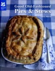 Image for Good old-fashioned pies and stews