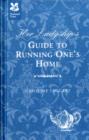 Image for Her Ladyship&#39;s guide to running one&#39;s home