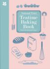 Image for National Trust Teatime Baking Book