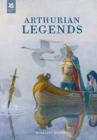 Image for Arthurian legends: retold from medieval texts with extended notes