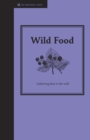 Image for Wild food: gathering food in the wild