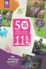 Image for 50 Things to Do Before You are 11 3/4 : My adventure notebook for wild times outdoors