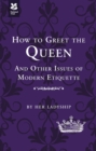 Image for How to Greet the Queen
