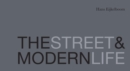 Image for The street &amp; modern life