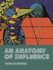 Image for An Anatomy of Influence
