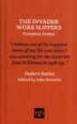 Image for The invader wore slippers  : European essays
