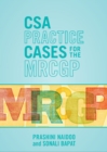 Image for CSA Practice Cases for the MRCGP