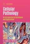 Image for Cellular pathology  : an introduction to techniques and applications