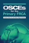 Image for OSCEs for the Primary FRCA