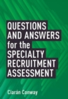 Image for Questions and Answers for the Specialty Recruitment Assessment