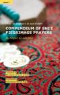 Image for Compendium of Shi&#39;i Pilgrimage Prayers : Volume 2: Al-Najaf Al-Ashraf