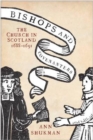 Image for Bishops and covenanters: the church in Scotland, 1688-1691