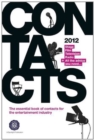 Image for Contacts 2012  : stage, film, television, radio + all the advice you need--