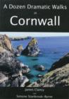 Image for A Dozen Dramatic Walks in Cornwall