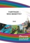 Image for Because Food Matters: Fairtrade Products - Who Benefits?