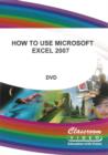 Image for How to Use Microsoft Excel 2007