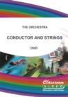 Image for The Orchestra: Conductor and Strings