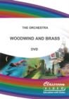 Image for The Orchestra: Woodwind and Brass