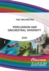 Image for The Orchestra: Percussion and Orchestral Diversity