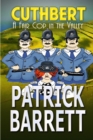 Image for A Fair Cop in the Valley (Cuthbert Book 9)