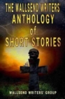Image for The Wallsend Writers&#39; Anthology of Short Stories