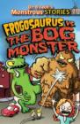 Image for Frogosaurus vs. the bog monster