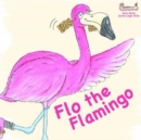 Image for Flo the flamingo