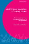 Image for Monitoring and supervision in &#39;ordinary&#39; families: the views and experiences of young people aged 11 to 16 and their parents
