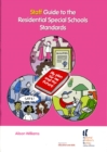Image for Staff Guide to the Residential Special Schools Standards