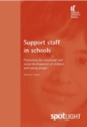 Image for Support staff in schools: promoting the emotional and social development of children and young people