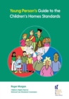 Image for Young person&#39;s guide to the children&#39;s homes standards