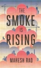 Image for The smoke is rising