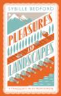 Image for Pleasures And Landscapes