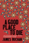 Image for A good place to die