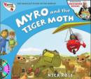 Image for Myro and the Tiger Moth : Myro, the Smallest Plane in the World