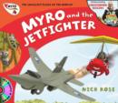 Image for Myro and the Jet Fighter : Myro, the Smallest Plane in the World