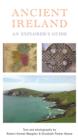 Image for Ancient Ireland  : an explorer&#39;s guide