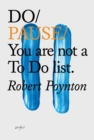 Image for Do Pause: You Are Not A To Do List