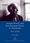 Image for Seamus Heaney and East European poetry in translation  : poetics of exile