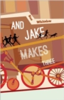Image for And Jake Makes Three