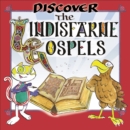 Image for Discover the Lindisfarne Gospels