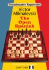 Image for Grandmaster Repertoire 13 - The Open Spanish
