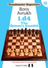 Image for Grandmaster Repertoire 1B - The Queen&#39;s Gambit