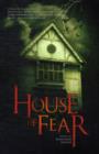 Image for House of fear  : nineteen new stories of haunted houses and spectral encounters
