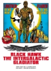 Image for Black Hawk: The Intergalactic Gladiator